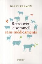 Couverture du livre « Retrouvez le sommeil sans médicaments » de Barry Krakow aux éditions Payot