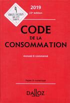 Couverture du livre « Code de la consommation annoté et commenté » de  aux éditions Dalloz