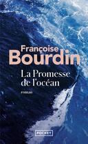 Couverture du livre « La promesse de l'océan » de Francoise Bourdin aux éditions Pocket