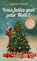 Couverture du livre « Vous faites quoi pour Noël ? » de Carène Ponte aux éditions Pocket
