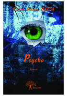 Couverture du livre « Psycho » de Pierre Michel Baeza aux éditions Editions Edilivre