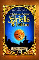 Couverture du livre « Les fabuleuses aventures d'Arielle Petitbois - 1 La fille de Samain » de Gratier De Saint Lou aux éditions Legacy