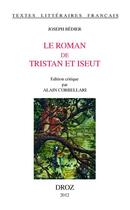 Couverture du livre « Le roman de Tristan et Iseut » de Joseph Bedier aux éditions Droz