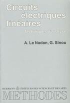 Couverture du livre « Circuits électriques linéaires : Techniques d'analyse » de Le Nadan/Sinou aux éditions Hermann