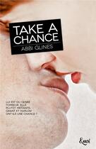 Couverture du livre « Take a chance » de Abbi Glines aux éditions Emoi
