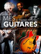 Couverture du livre « Mes guitares » de Emmanuel Bighelli aux éditions Ouest France