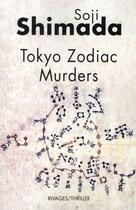 Couverture du livre « Tokyo zodiac murders » de Soji Shimada aux éditions Rivages