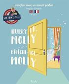 Couverture du livre « L'Anglais Avec Un Accent Parfait ; Hurry Up, Molly ; Dépêche-Toi, Molly ; Niveau 1 » de  aux éditions Piccolia