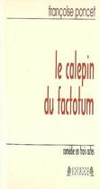 Couverture du livre « Le calepin du factotum » de Francoise Poncet aux éditions Jacques Andre