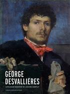 Couverture du livre « George Desvallières ; catalogue raisonné de l'oeuvre complet » de Ambroselli De Bayser aux éditions Somogy