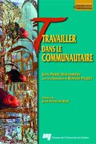 Couverture du livre « Travailler dans le communautaire » de Jean-Pierre Deslauriers aux éditions Presses De L'universite Du Quebec