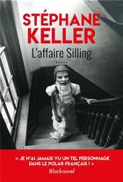 Couverture du livre « L'affaire Silling » de Stephane Keller aux éditions Toucan