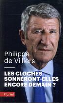 Couverture du livre « Les cloches sonneront-elles encore demain ? » de Philippe De Villiers aux éditions Pluriel