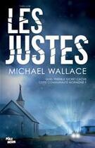 Couverture du livre « Les justes » de Michael Wallace aux éditions Ma Editions