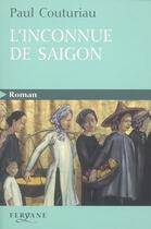 Couverture du livre « L'inconnue de Saïgon » de Paul Couturiau aux éditions Feryane