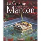 Couverture du livre « La cuisine de Régis et Jacques Marcon » de Regis Marcon aux éditions De Boree