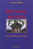 Couverture du livre « Roumanie multiple » de  aux éditions Autres Temps