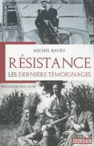 Couverture du livre « Resistance : les derniers temo » de Baury aux éditions Jourdan