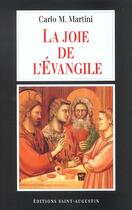Couverture du livre « La joie de l'evangile » de Carlo Maria Martini aux éditions Saint Augustin