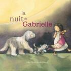 Couverture du livre « La nuit de Gabrielle » de Gabrielle Grimard et Gilles Tibo aux éditions La Bagnole
