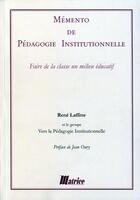 Couverture du livre « Memento de la pedagogie institutionnelle » de  aux éditions Champ Social