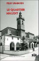 Couverture du livre « Le quartier maudit » de Felix Urabayen aux éditions Iru Errege