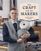 Couverture du livre « The craft and the makers /anglais » de  aux éditions Dgv