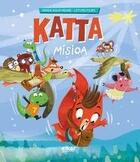 Couverture du livre « Katta Tome 16 : misioa » de Miren Agur Meabe aux éditions Elkar