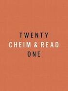 Couverture du livre « Cheim & read: twenty-one years » de Cheim&Read aux éditions Damiani