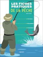 Couverture du livre « Les fiches pratiques de la pêche » de Michel Luchesi aux éditions Vagnon