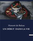 Couverture du livre « Un debut dans la vie » de Honoré De Balzac aux éditions Culturea