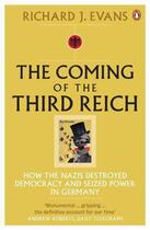 Couverture du livre « The Coming Of The Third Reich » de Richard J. Evans aux éditions Viking Adult