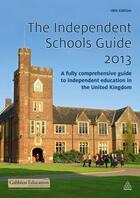 Couverture du livre « The Independent Schools Guide 2012-2013 » de Gabbitas Adam aux éditions Kogan Page Digital