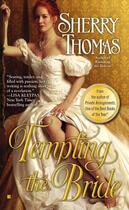 Couverture du livre « Tempting the Bride » de Sherry Thomas aux éditions Penguin Group Us