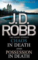 Couverture du livre « Chaos in Death/Possession in Death » de Robb J D aux éditions Little Brown Book Group Digital