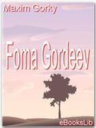 Couverture du livre « Foma Gordeev » de Maxim Gorky aux éditions Ebookslib