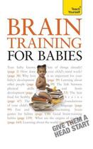 Couverture du livre « Brain Training for Babies: Teach Yourself » de Lowe Fergus aux éditions Hodder Education Digital