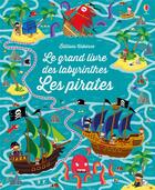 Couverture du livre « Le grand livre des labyrinthes - les pirates » de Smith/Collectif aux éditions Usborne