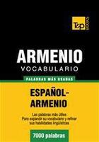 Couverture du livre « Vocabulario español-armenio - 7000 palabras más usadas » de Andrey Taranov aux éditions T&p Books