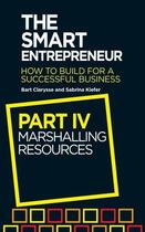 Couverture du livre « The Smart Entrepreneur (Part IV: Marshalling resources) » de Kiefer Sabrina aux éditions Elliott And Thompson Digital