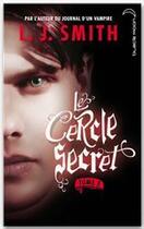 Couverture du livre « Le cercle secret t.2 ; captive » de L. J. Smith aux éditions Hachette Black Moon