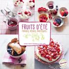 Couverture du livre « Fruits d'été ; fraises, pêches, pastèques... » de Berengere Abraham aux éditions Larousse