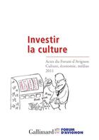 Couverture du livre « Investir la culture » de  aux éditions Gallimard