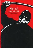 Couverture du livre « Mai 68, jour et nuit » de Christine Faure aux éditions Gallimard