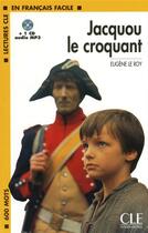 Couverture du livre « Jacquou le croquant ; 600 mots » de Eugene Le Roy aux éditions Cle International