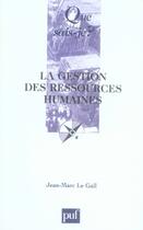 Couverture du livre « La gestion des ressources humaines » de Jean-Marc Le Gall aux éditions Que Sais-je ?