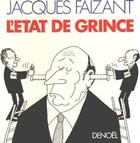 Couverture du livre « L'état de grince » de Jacques Faizant aux éditions Denoel