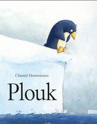 Couverture du livre « Plouk » de Christel Desmoinaux aux éditions Ecole Des Loisirs