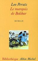 Couverture du livre « Le marquis de Bolibar » de Leo Perutz aux éditions Albin Michel