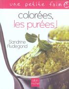 Couverture du livre « Colorees, les purees ! » de Sandrine Audegond aux éditions Albin Michel